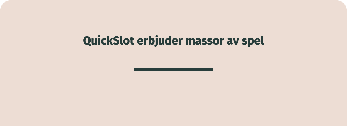 quickslot har över 30 spelleverantörer