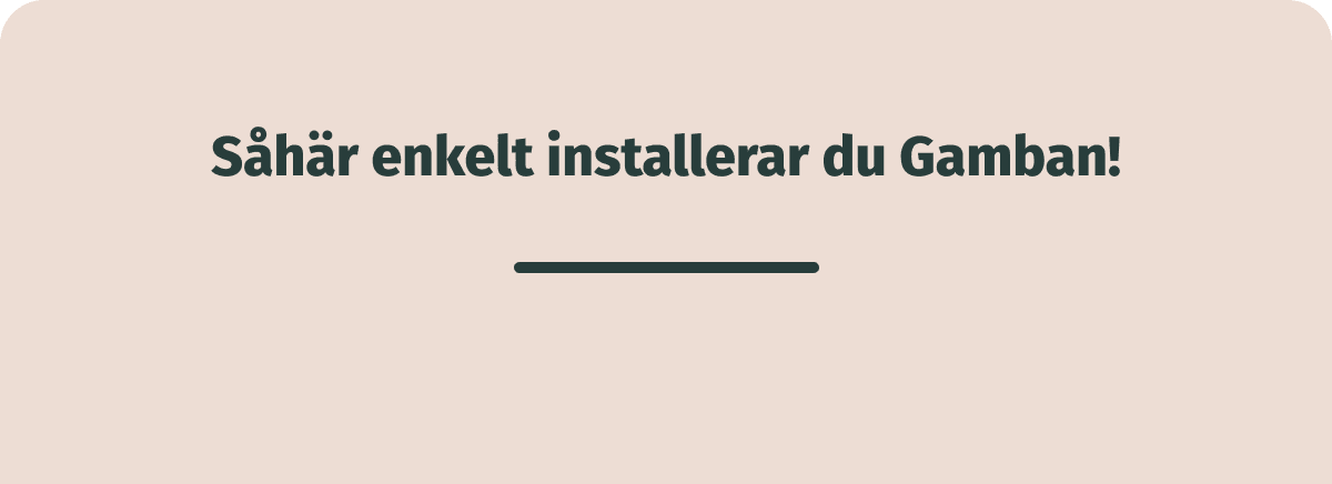 guide hur du installerar gamban