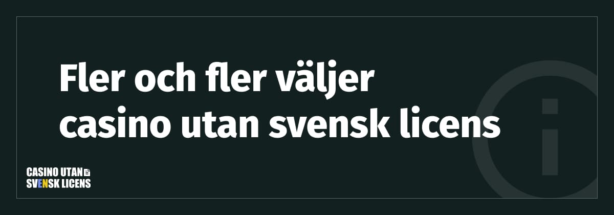 casino utan svensk licens popularitet ökar